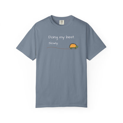 Doing My Best Slowly Turtle T‑Shirt — Cute Encouragement Graphic Tee