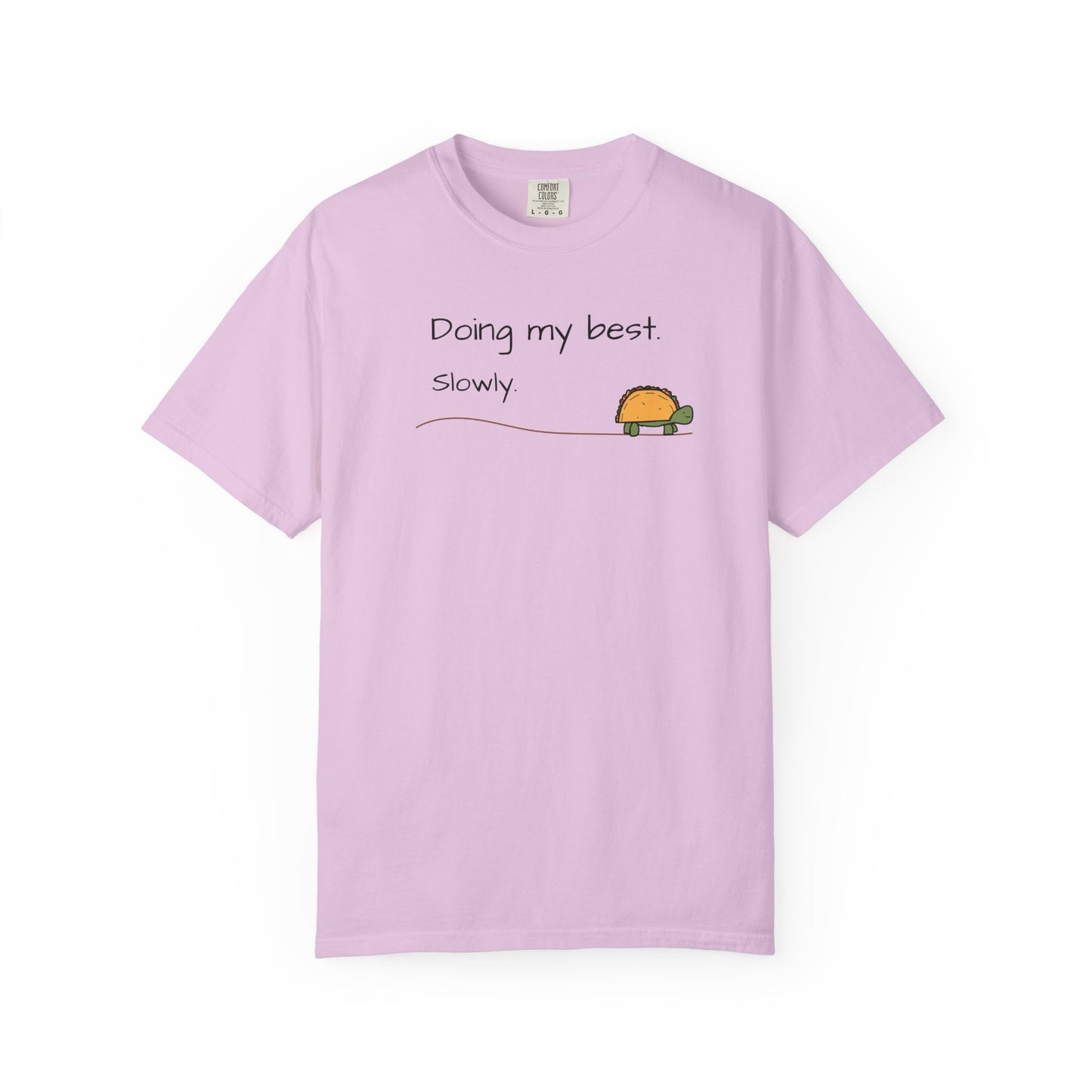 Doing My Best Slowly Turtle T‑Shirt — Cute Encouragement Graphic Tee