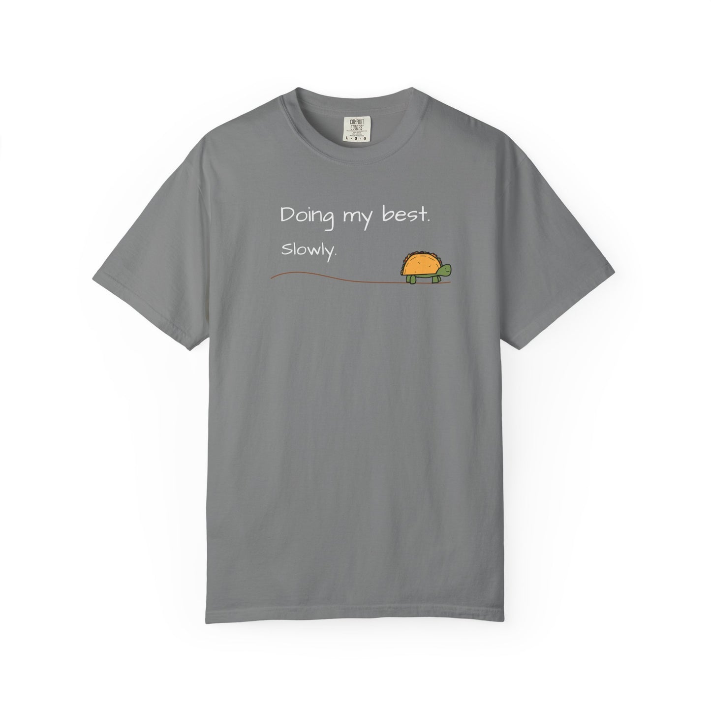Doing My Best Slowly Turtle T‑Shirt — Cute Encouragement Graphic Tee