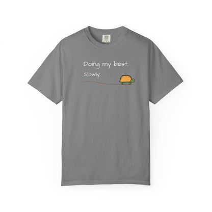Doing My Best Slowly Turtle T‑Shirt — Cute Encouragement Graphic Tee
