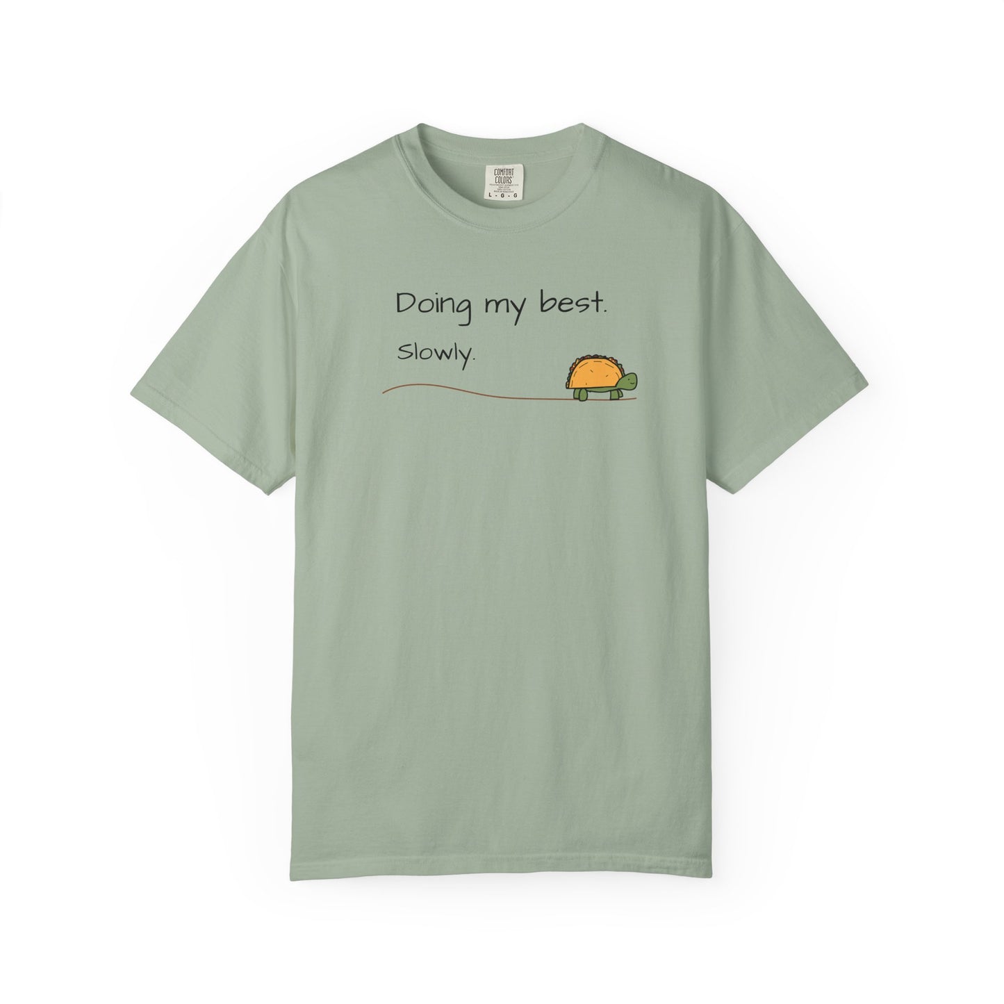 Doing My Best Slowly Turtle T‑Shirt — Cute Encouragement Graphic Tee