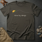 Slow by design